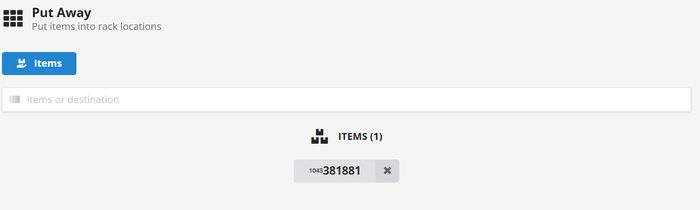 Put Away screen showing one item to be stored in rack locations